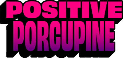 Positive Porcupine Title Image