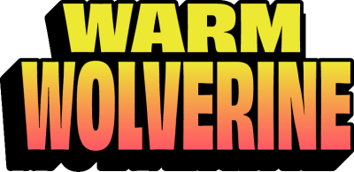 Warm Wolverine Title Image