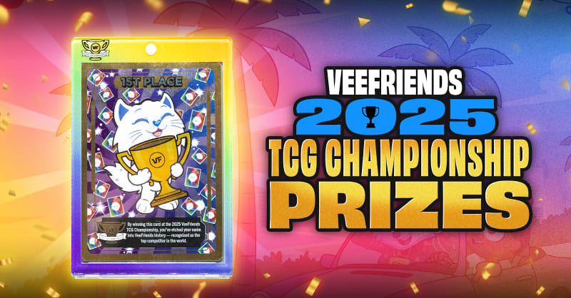 Trophies, Cards, & Collectibles Await The 2025 VeeFriends TCG Championship Competitors