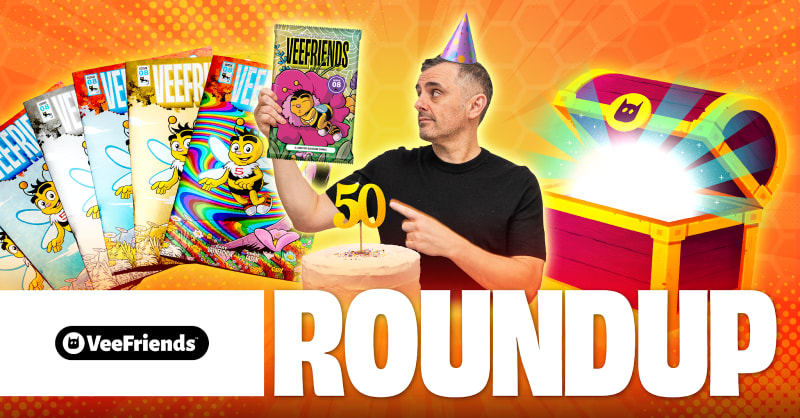 RoundUp: Comic Book #8 Sale Closed, Digital Treasure Chest Reopens, GaryVee’s 50th Birthday, and…