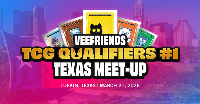 The Road To The 2026 VeeFriends TCG Championship Begins In The Lone Star State On March 21st —…