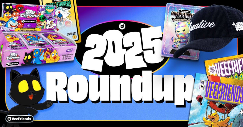 End Of Year Roundup: Recap The Highlights of 2025 With VeeFriends!