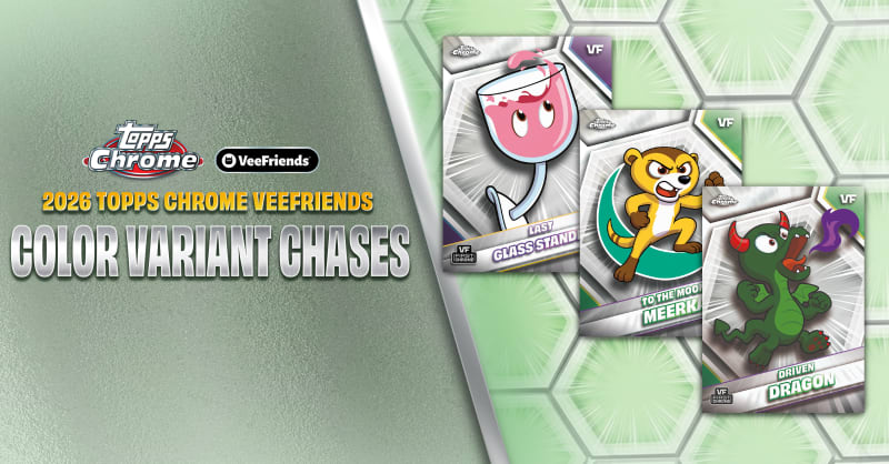 Get An Edge On 2026 Topps Chrome VeeFriends With Color Variant Chases