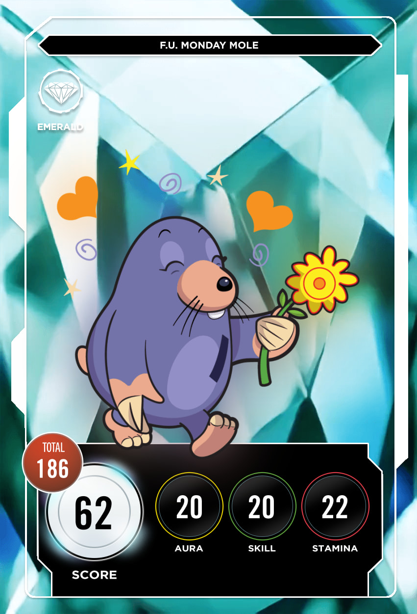 F.U. Monday Mole