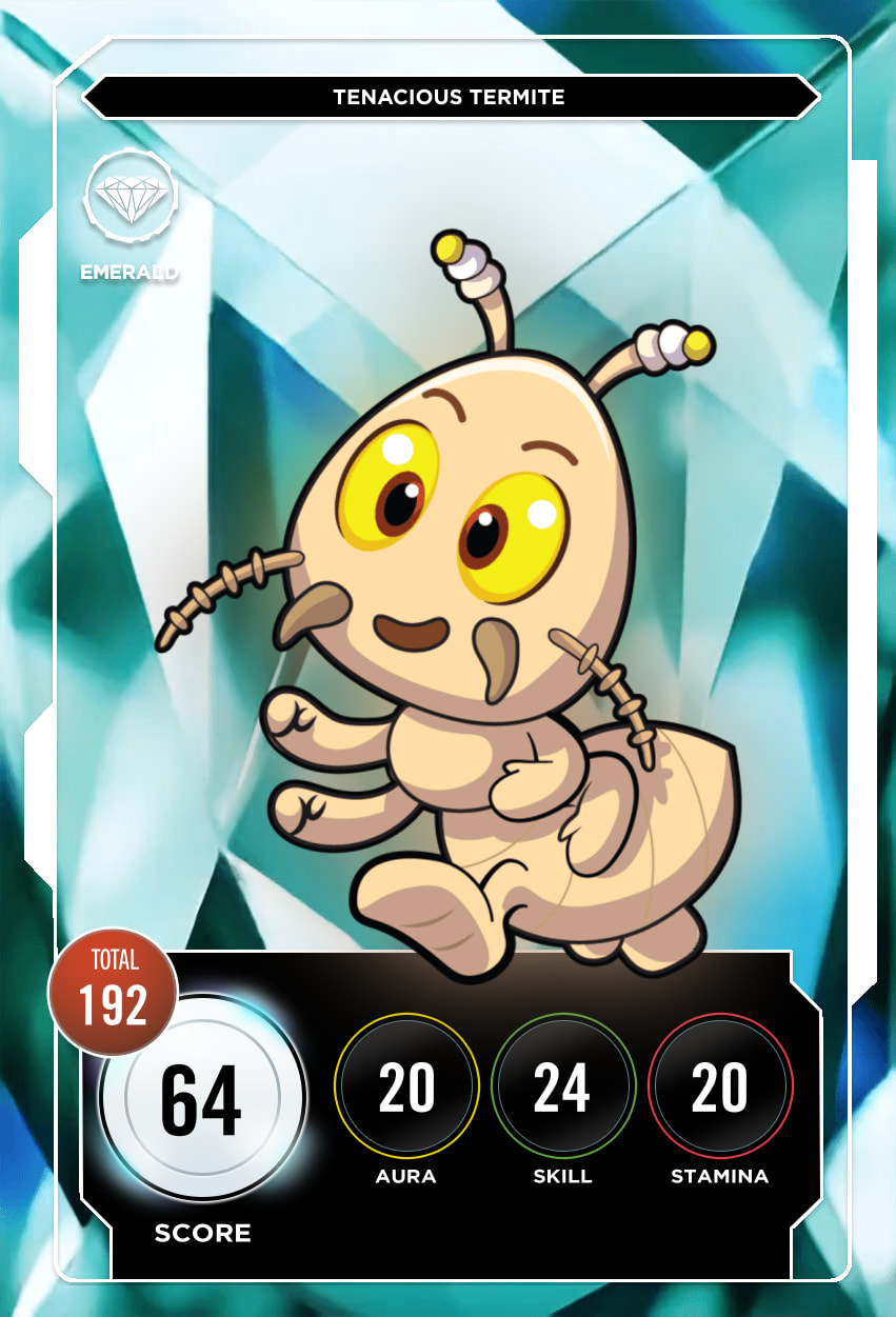Tenacious Termite