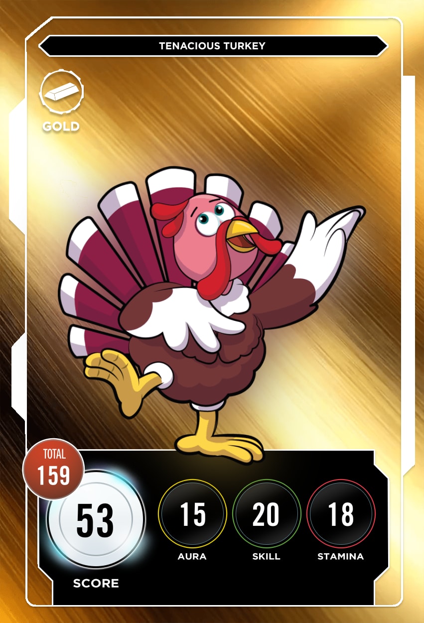 Tenacious Turkey