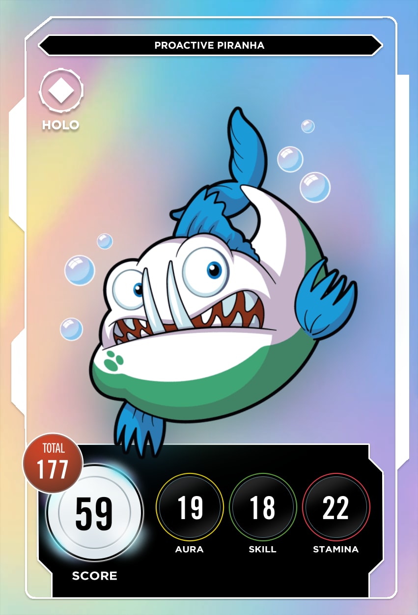Proactive Piranha