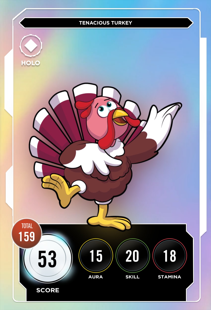 Tenacious Turkey
