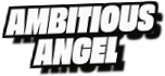 Ambitious
Angel