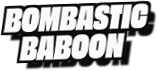 Bombastic
Baboon