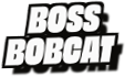 Boss
Bobcat