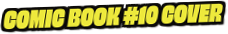 Comic Book #10 Cover