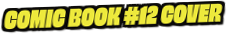 Comic Book #12 Cover