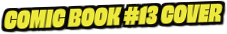 Comic Book #13 Cover