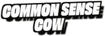 Common Sense
Cow