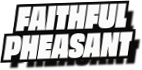 Faithful
Pheasant