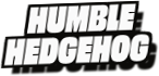Humble
Hedgehog