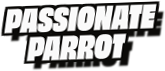 Passionate
Parrot
