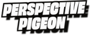 Perspective
Pigeon