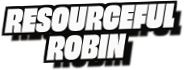 Resourceful
Robin