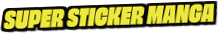 Super Sticker Manga