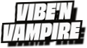 Vibe'n
Vampire