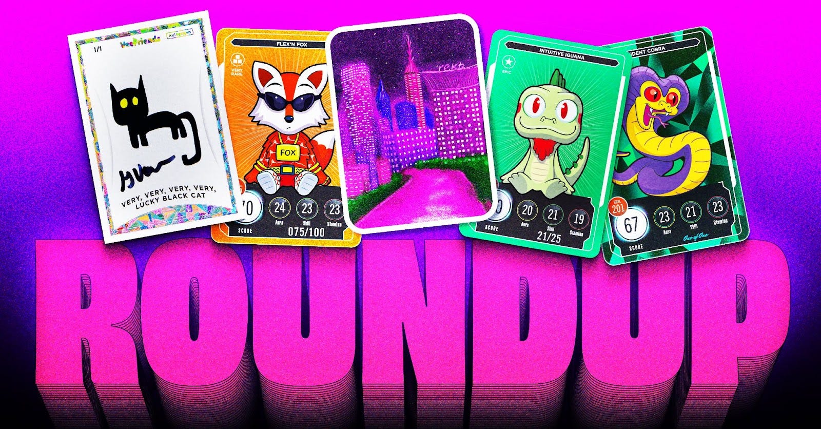Weekly Roundup: Eruption 13 Ends, Beginners Guide to VeeFriends Cards, Recapping Fanatics Live…