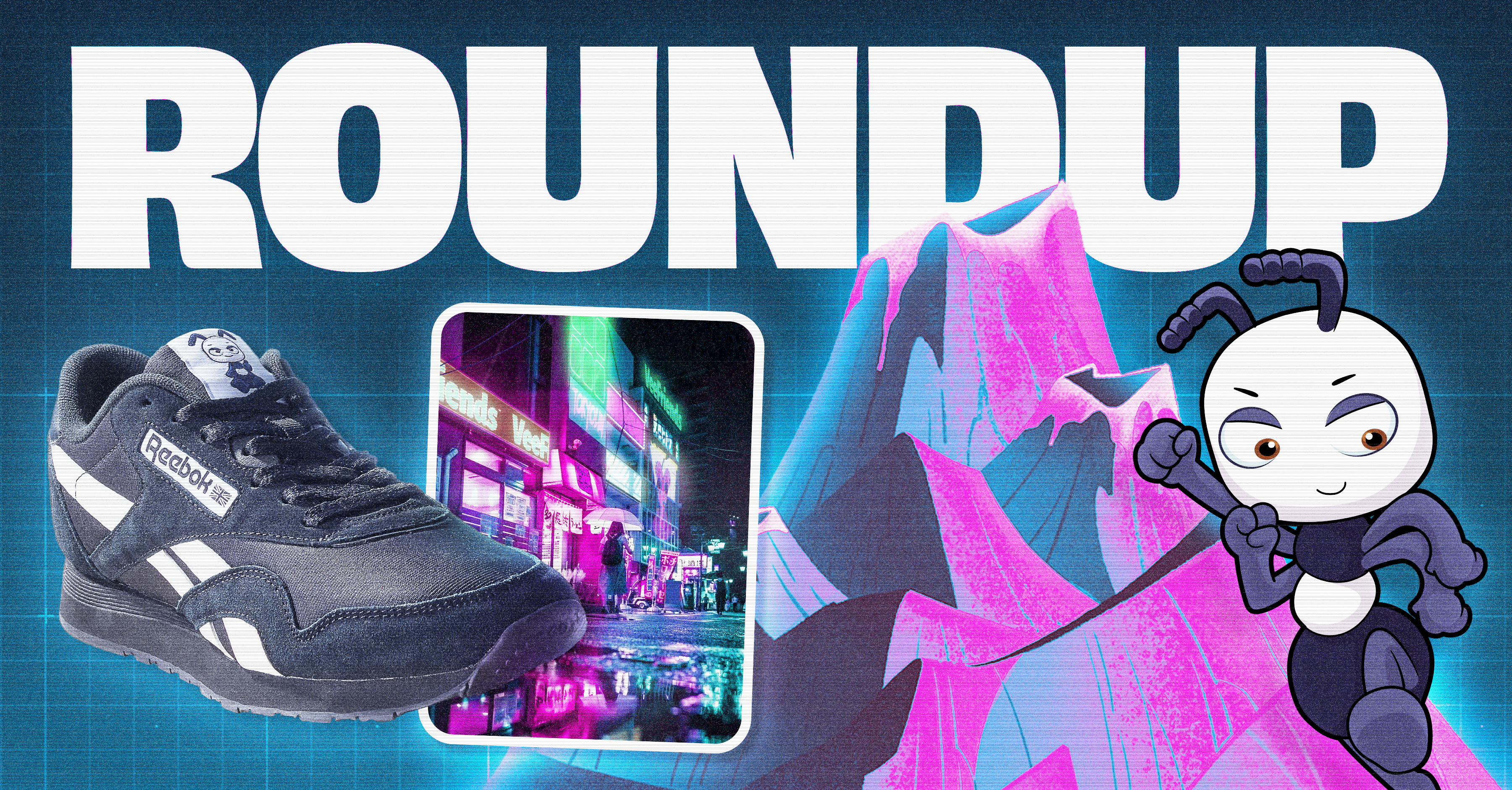 Weekly Roundup: Reebok Accountable Ant Shoe Sale Live Now, Eruption 14 with TOKYOLUV Underway, Beat…