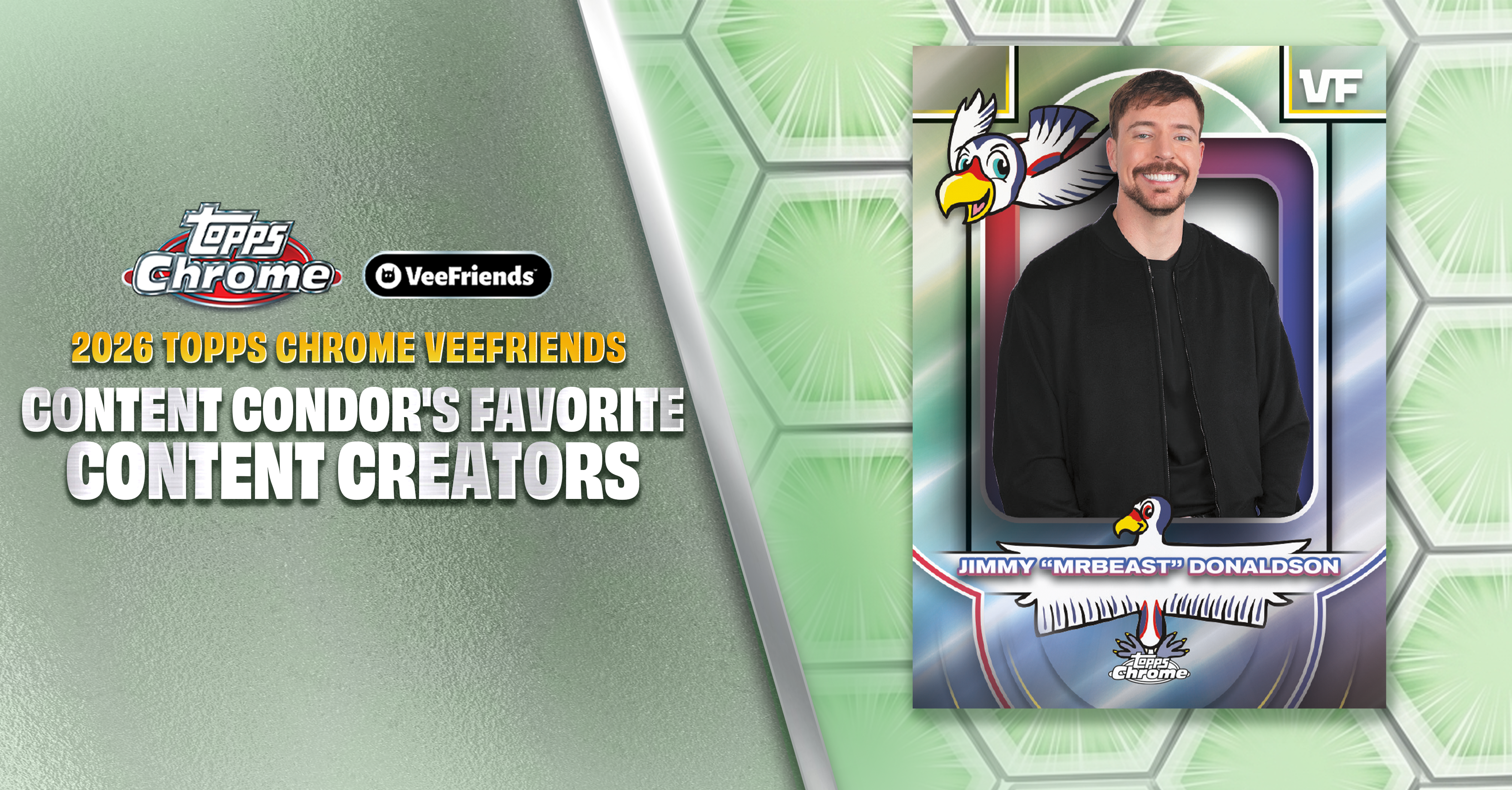 Content Condor’s Favorite Content Creators Brings THE BIGGEST creators To 2026 Topps Chrome…
