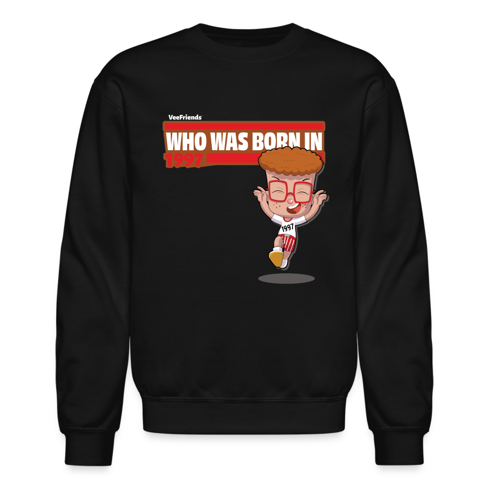 Who Was Born In 1997 Character Comfort Adult Crewneck Sweatshirt