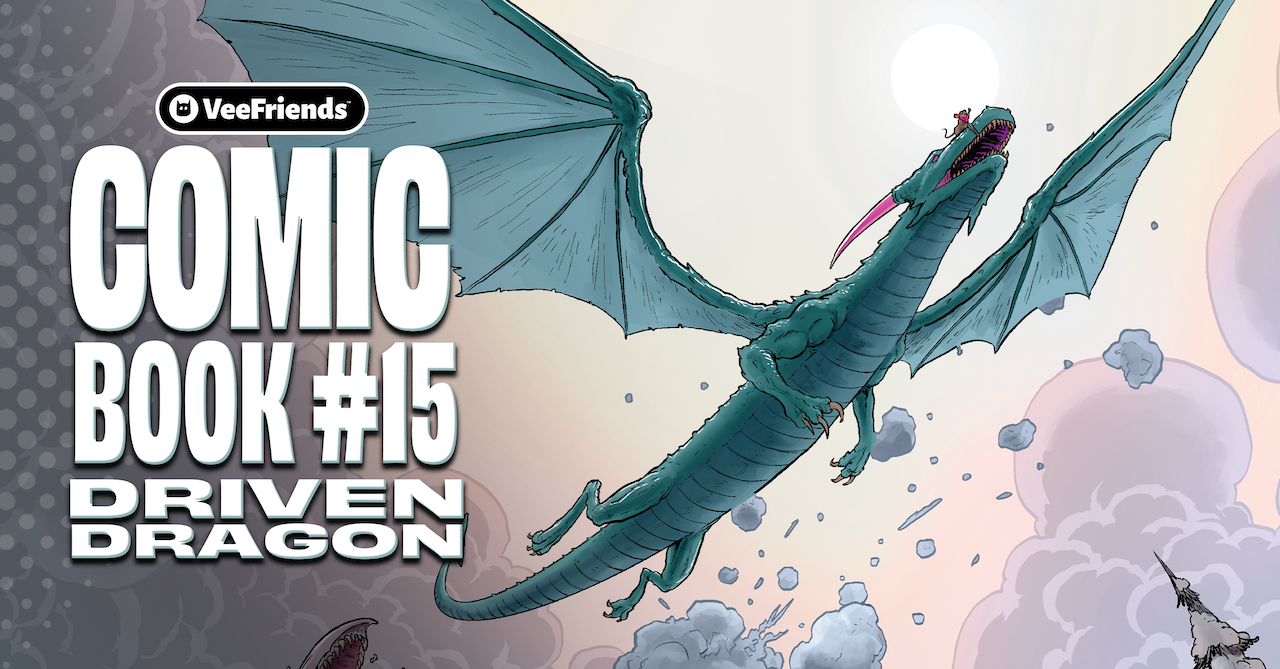 Driven Dragon Soars To Her Potential In VeeFriends Comic Book #15 — Story, Characters, Cover Art &…