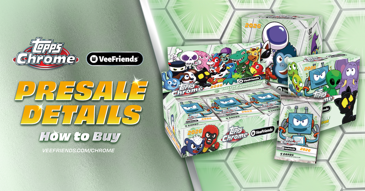 How To Buy 2026 Topps Chrome VeeFriends Before June 10th Launch Date — Presale Details