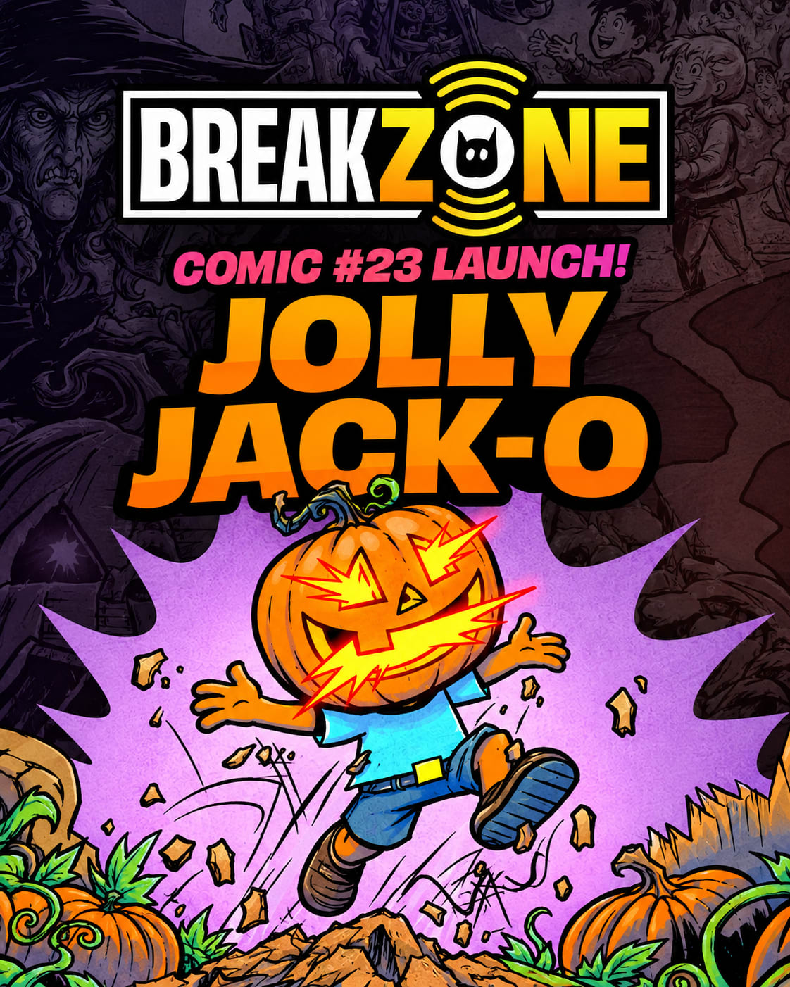 🚨 COMIC #23 JOLLY JACK-O ~ BREAKZONE 🚨