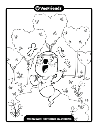 When You Live For Their Validation You Aren't Living Coloring Page