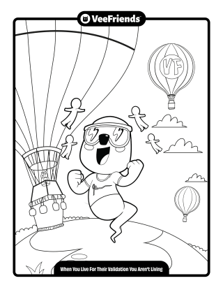 When You Live For Their Validation You Aren't Living Coloring Page