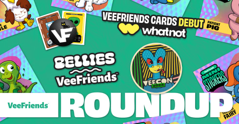 Weekly Roundup: VeeFriends Mini Stickers at Wonder, Debut Whatnot Stream Recap, Official VeeCon…